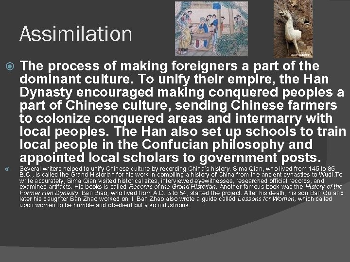 Assimilation The process of making foreigners a part of the dominant culture. To unify