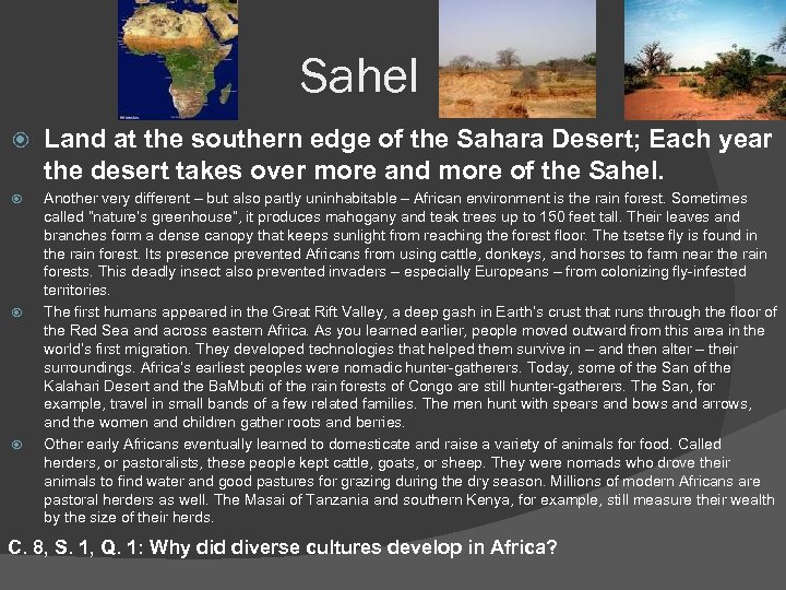 Sahel Land at the southern edge of the Sahara Desert; Each year the desert