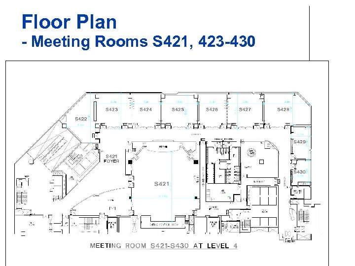 Floor Plan - Meeting Rooms S 421, 423 -430 