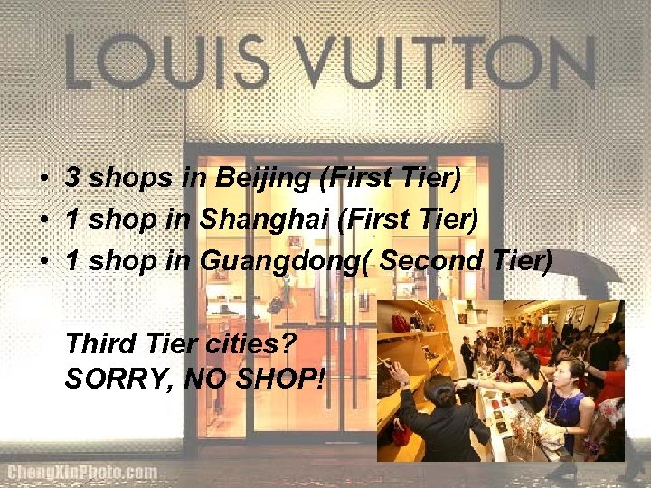  • 3 shops in Beijing (First Tier) • 1 shop in Shanghai (First