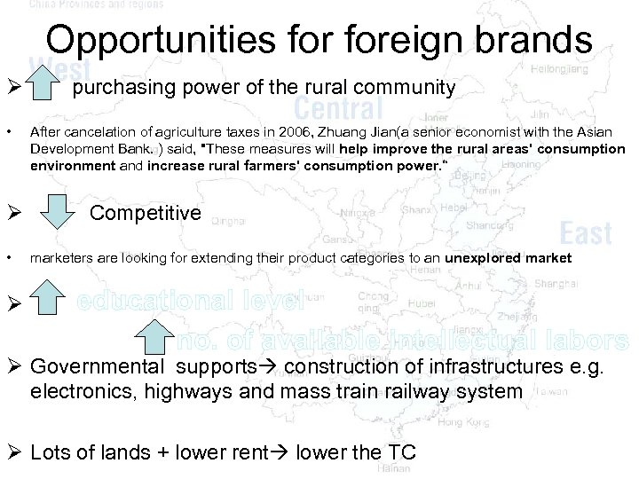 Opportunities foreign brands Ø • Ø purchasing power of the rural community After cancelation