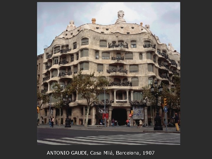 ANTONIO GAUDI, Casa Milá, Barcelona, 1907 
