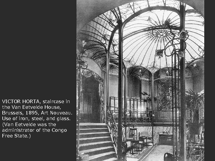 VICTOR HORTA, staircase in the Van Eetvelde House, Brussels, 1895, Art Nouveau. Use of