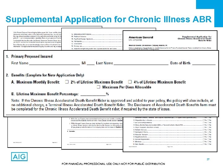 Supplemental Application for Chronic Illness ABR 27 FOR FINANCIAL PROFESSIONAL USE ONLY-NOT FOR PUBLIC