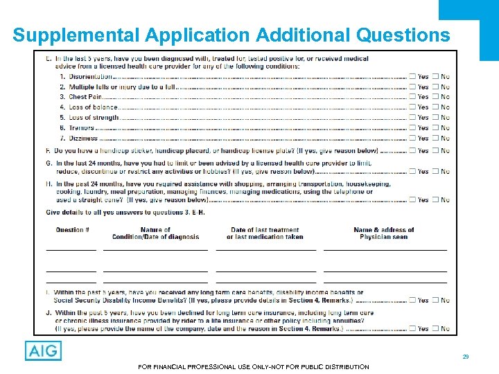 Supplemental Application Additional Questions 29 FOR FINANCIAL PROFESSIONAL USE ONLY-NOT FOR PUBLIC DISTRIBUTION 