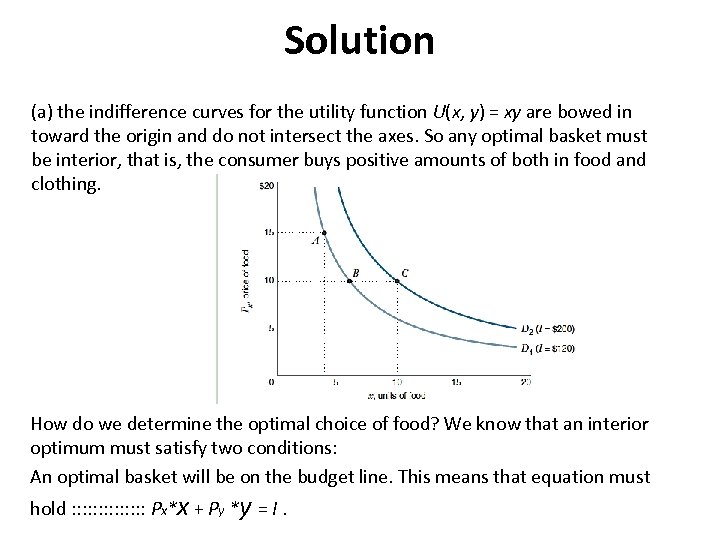 Solution (a) the indifference curves for the utility function U(x, y) = xy are