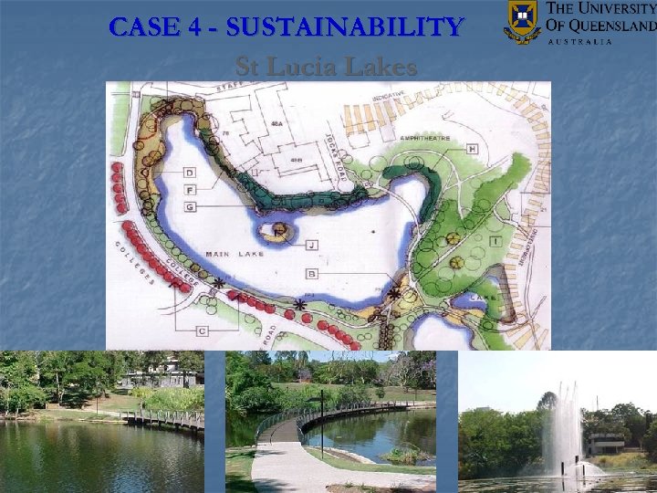 CASE 4 - SUSTAINABILITY St Lucia Lakes 