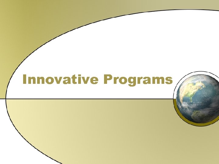 Innovative Programs 