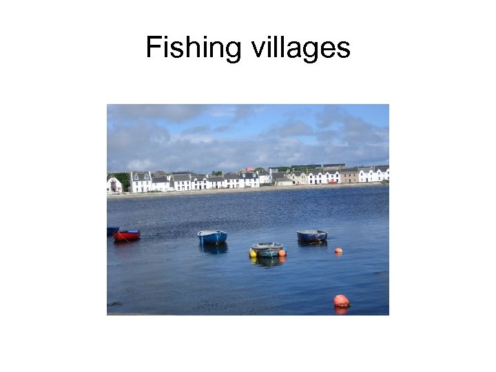 Fishing villages 