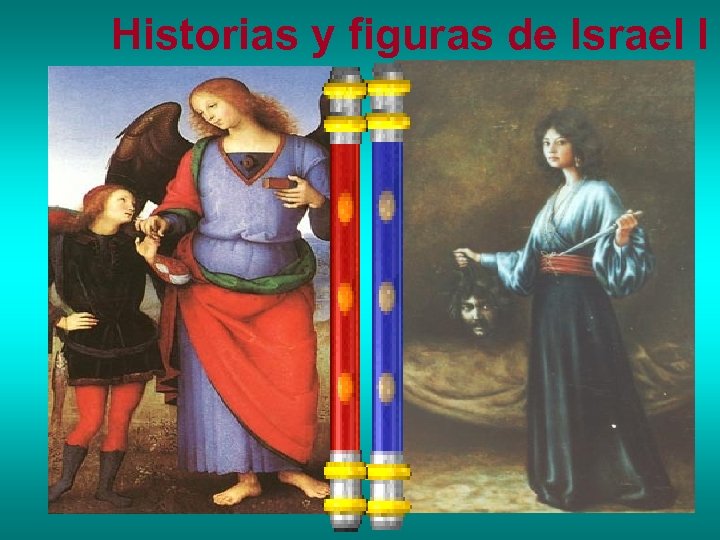 Historias y figuras de Israel I 