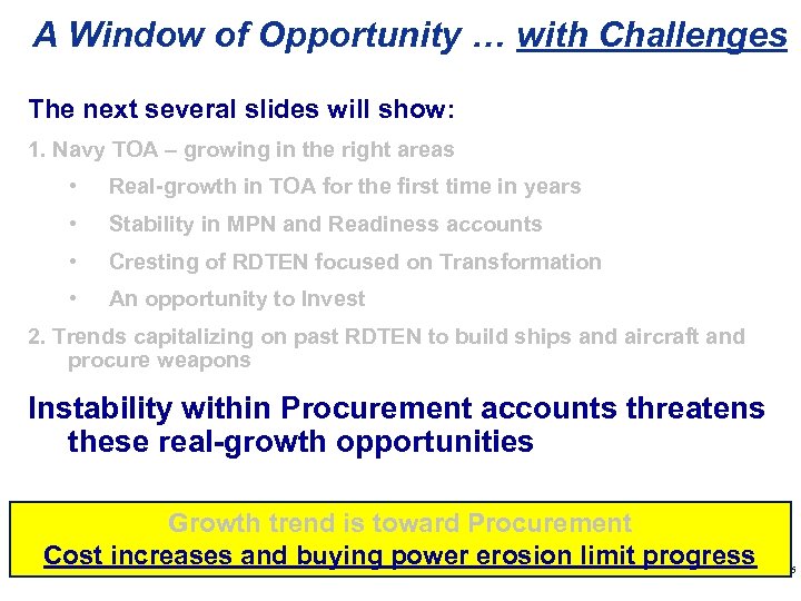 A Window of Opportunity … with Challenges DON Program and Budget Brief The next
