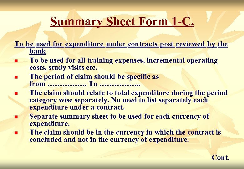 Summary Sheet Form 1 -C. To be used for expenditure under contracts post reviewed