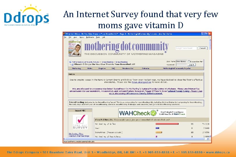 An Internet Survey found that very few moms gave vitamin D 