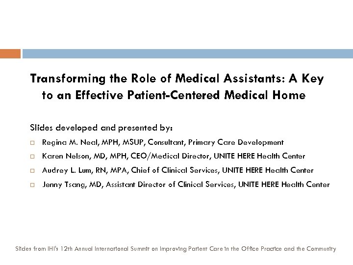 Transforming the Role of Medical Assistants: A Key to an Effective Patient-Centered Medical Home