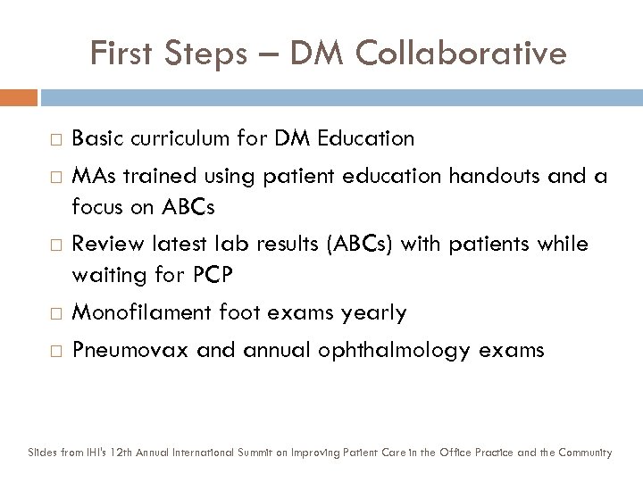 First Steps – DM Collaborative Basic curriculum for DM Education MAs trained using patient