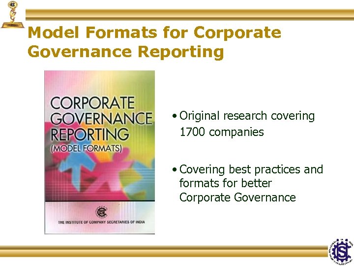Model Formats for Corporate Governance Reporting • Original research covering 1700 companies • Covering