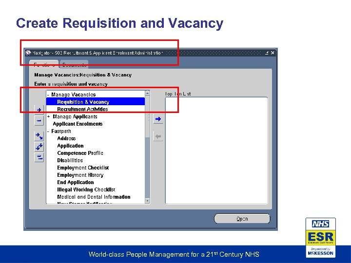 Create Requisition and Vacancy World-class People Management for a 21 st Century NHS 