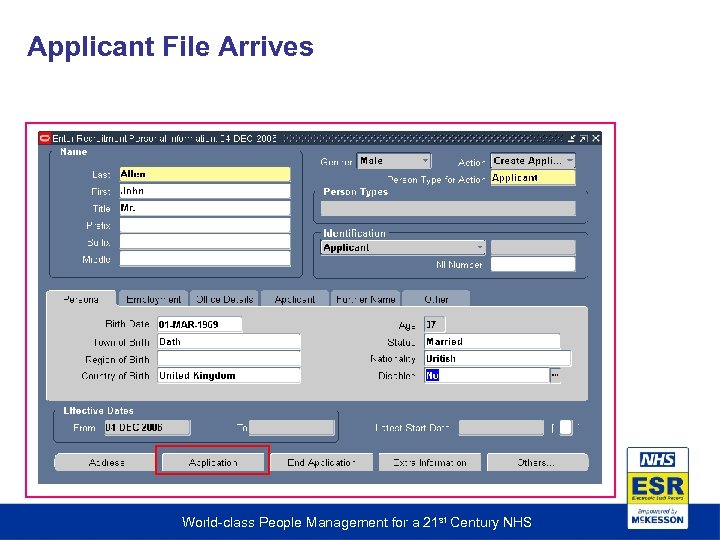 Applicant File Arrives World-class People Management for a 21 st Century NHS 