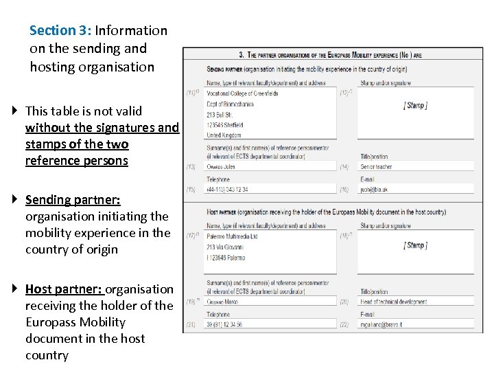Section 3: Information on the sending and hosting organisation This table is not valid