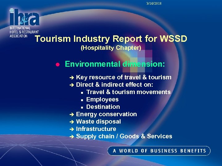 3/16/2018 Tourism Industry Report for WSSD (Hospitality Chapter) l Environmental dimension: Key resource of