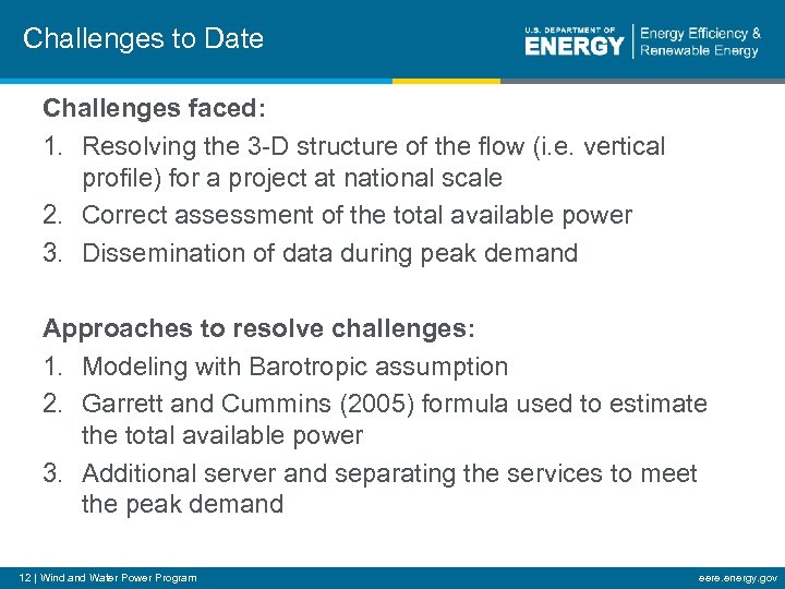 Challenges to Date Challenges faced: 1. Resolving the 3 -D structure of the flow