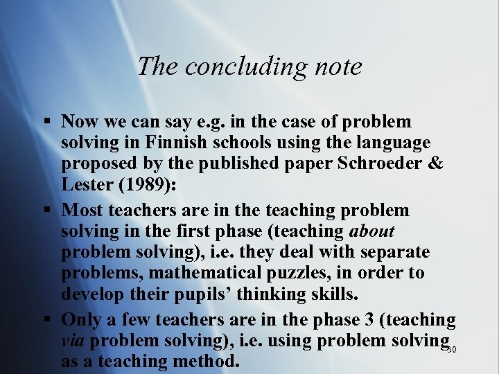The concluding note § Now we can say e. g. in the case of