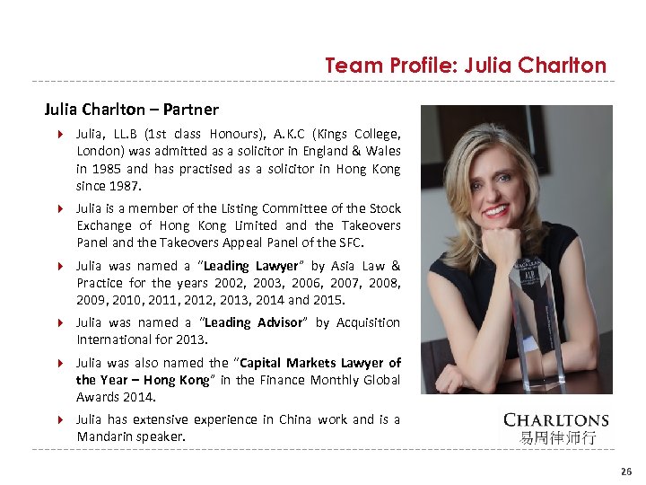 Team Profile: Julia Charlton – Partner Julia, LL. B (1 st class Honours), A.