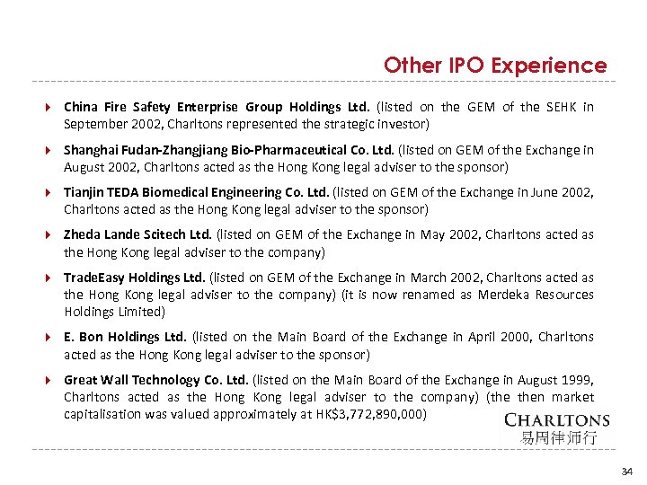 Other IPO Experience China Fire Safety Enterprise Group Holdings Ltd. (listed on the GEM