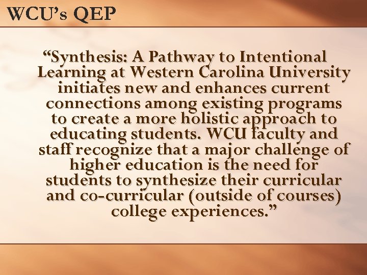 WCU’s QEP “Synthesis: A Pathway to Intentional Learning at Western Carolina University initiates new
