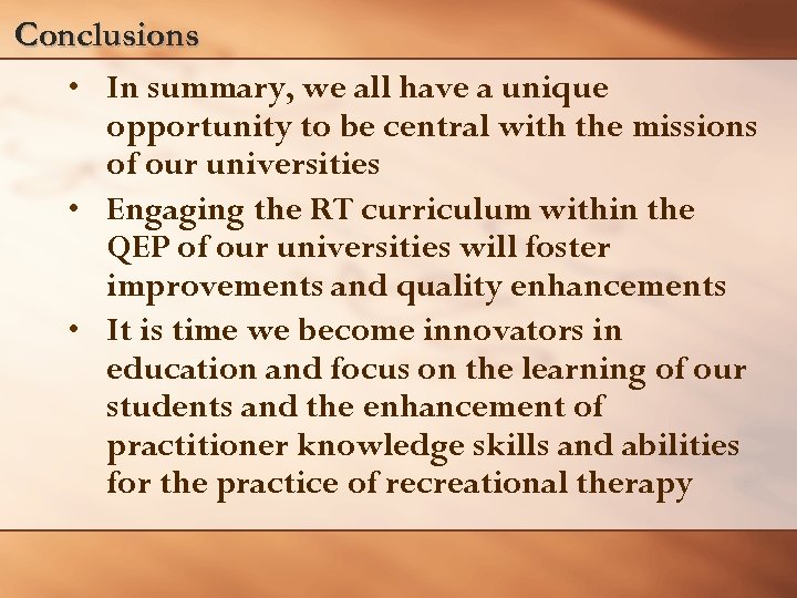 Conclusions • In summary, we all have a unique opportunity to be central with