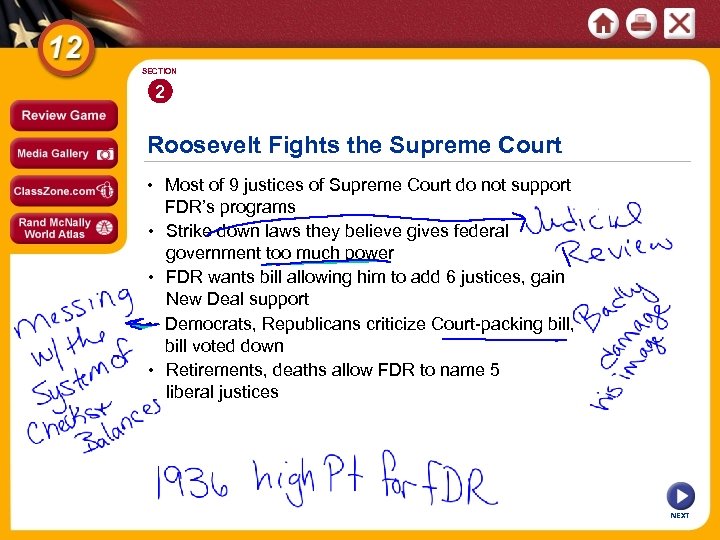 SECTION 2 Roosevelt Fights the Supreme Court • Most of 9 justices of Supreme