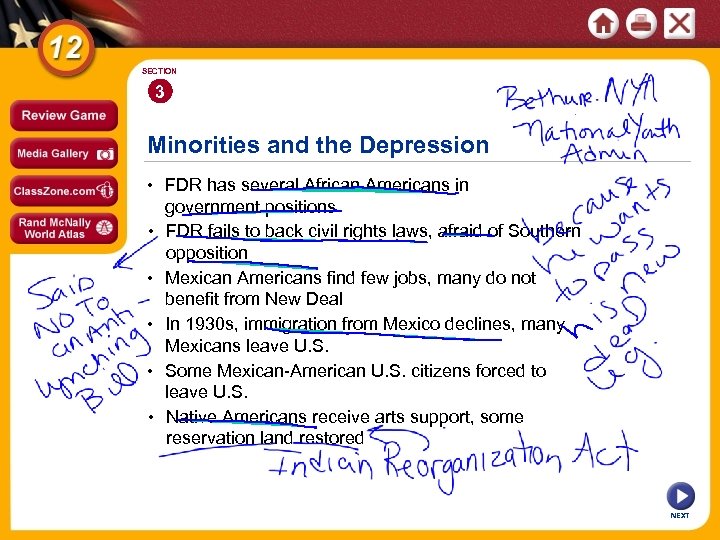 SECTION 3 Minorities and the Depression • FDR has several African Americans in government