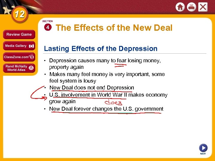 SECTION 4 The Effects of the New Deal Lasting Effects of the Depression •