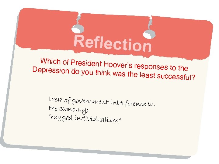 Reflection Which of President Ho over’s responses to th e Depression do you thin