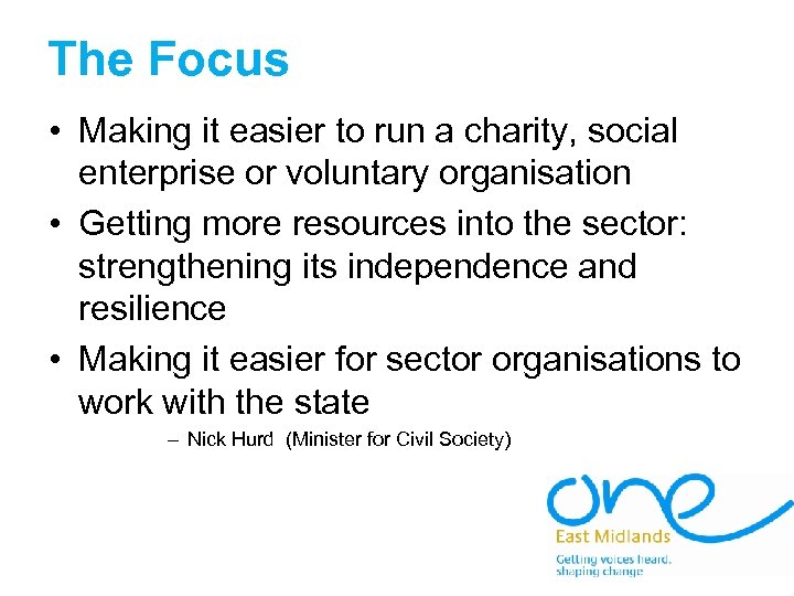 The Focus • Making it easier to run a charity, social enterprise or voluntary