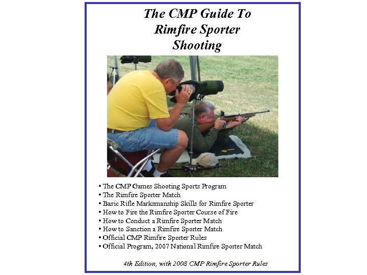 The CMP Guide To Rimfire Sporter Shooting • The CMP Games Shooting Sports Program