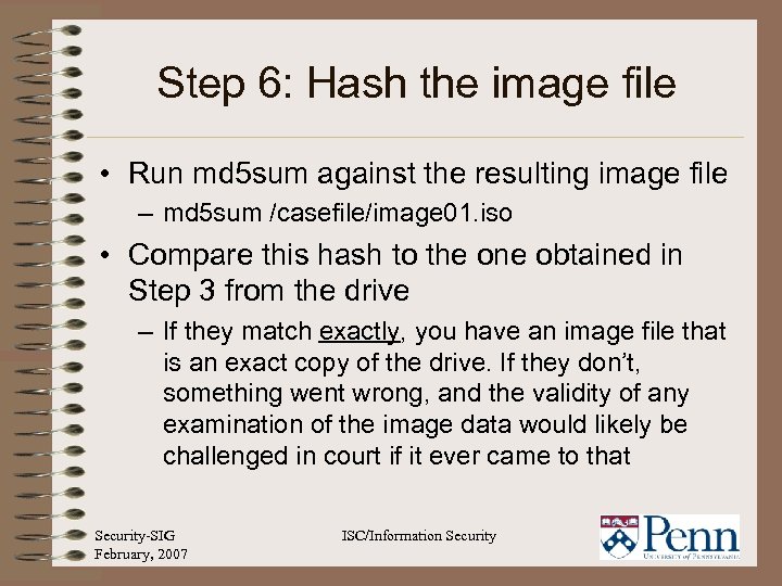 Step 6: Hash the image file • Run md 5 sum against the resulting