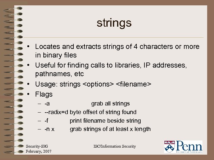 strings • Locates and extracts strings of 4 characters or more in binary files