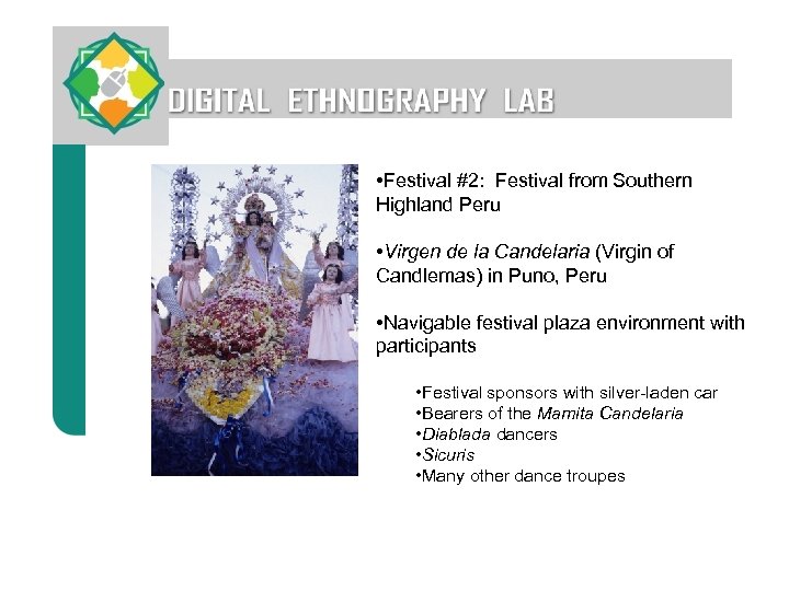  • Festival #2: Festival from Southern Highland Peru • Virgen de la Candelaria