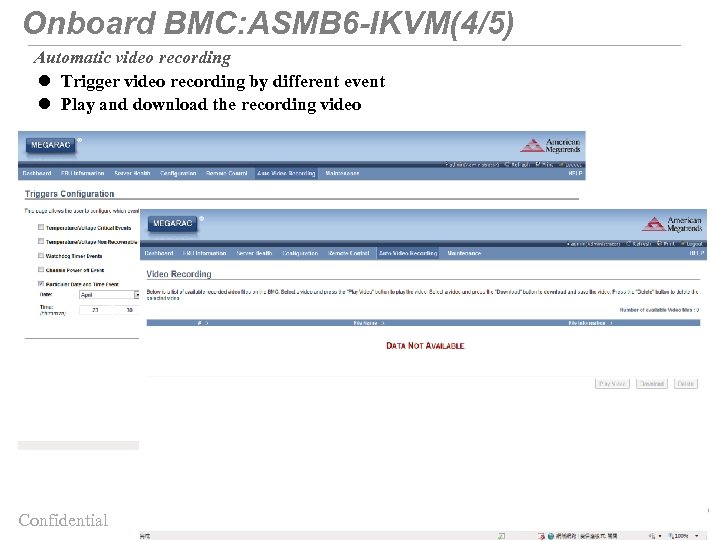 Onboard BMC: ASMB 6 -IKVM(4/5) Automatic video recording l Trigger video recording by different