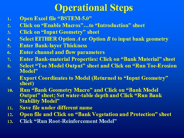 Operational Steps 1. 2. 3. 4. 5. 6. 7. 8. 9. 10. 11. 12.