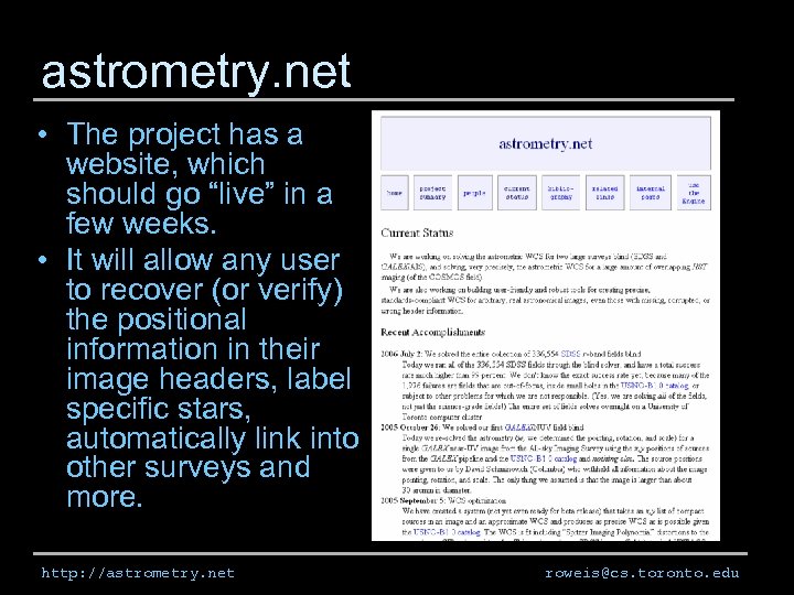 astrometry. net • The project has a website, which should go “live” in a