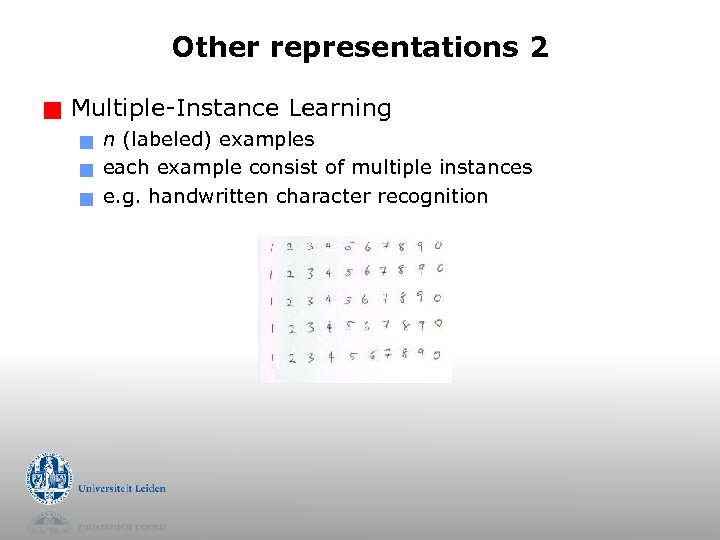 Other representations 2 g Multiple-Instance Learning g n (labeled) examples each example consist of