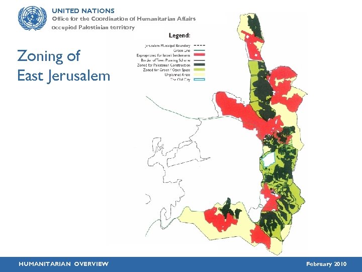 UNITED NATIONS Office for the Coordination of Humanitarian Affairs occupied Palestinian territory Zoning of