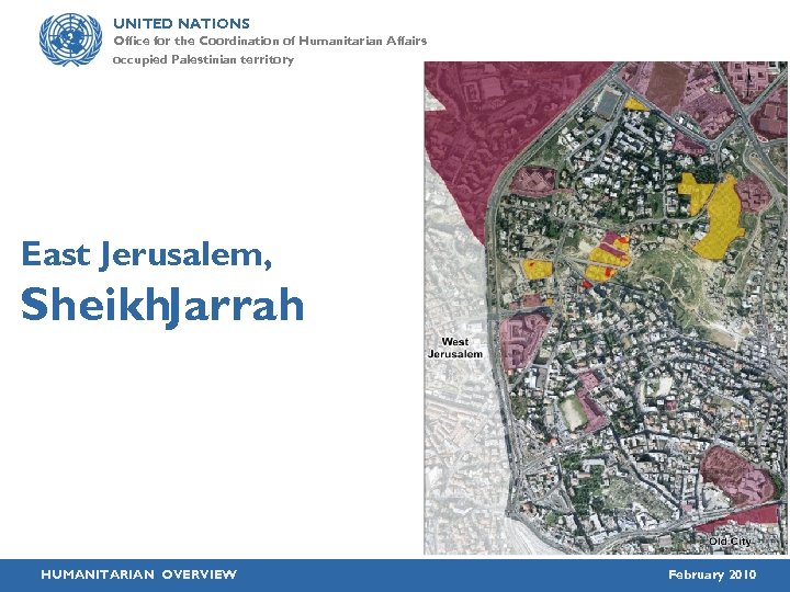UNITED NATIONS Office for the Coordination of Humanitarian Affairs occupied Palestinian territory East Jerusalem,