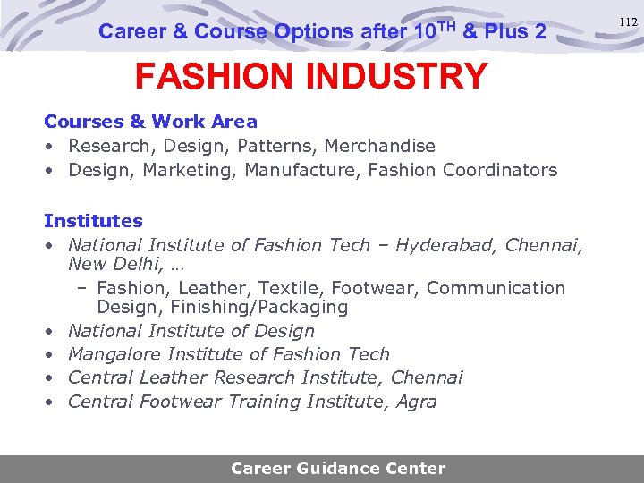 Career & Course Options after 10 TH & Plus 2 FASHION INDUSTRY Courses &