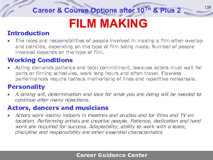 Career & Course Options after 10 TH & Plus 2 Introduction • FILM MAKING