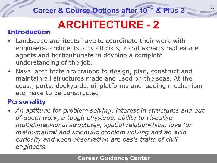 Career & Course Options after 10 TH & Plus 2 ARCHITECTURE - 2 Introduction