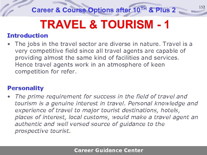 Career & Course Options after 10 TH & Plus 2 132 TRAVEL & TOURISM
