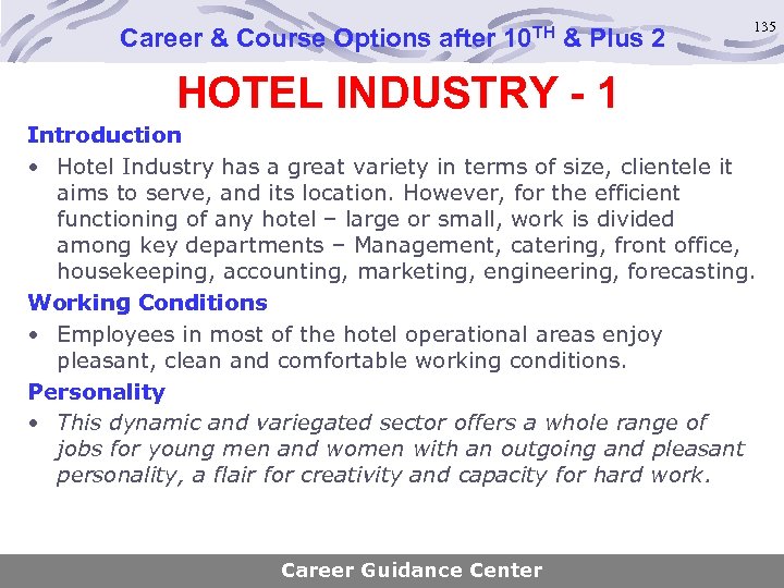 Career & Course Options after 10 TH & Plus 2 135 HOTEL INDUSTRY -